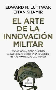 Arte de la Innovacion Militar, El -Z