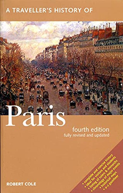 A Traveller's History of Paris (Interlink Traveller's Histories)