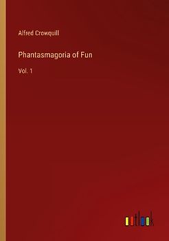 Phantasmagoria of Fun
