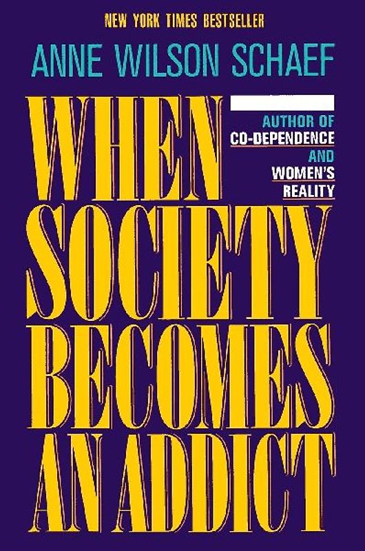 When Society Becomes an Addict