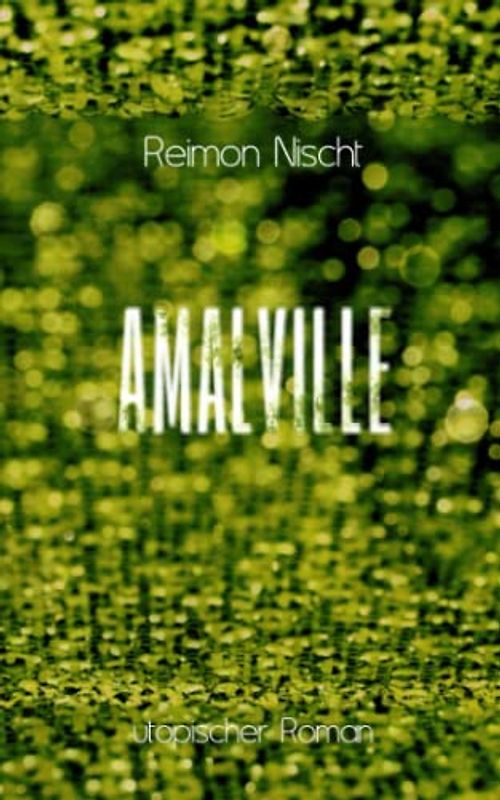 Amalville (Dunkel wie das All, Band 2)