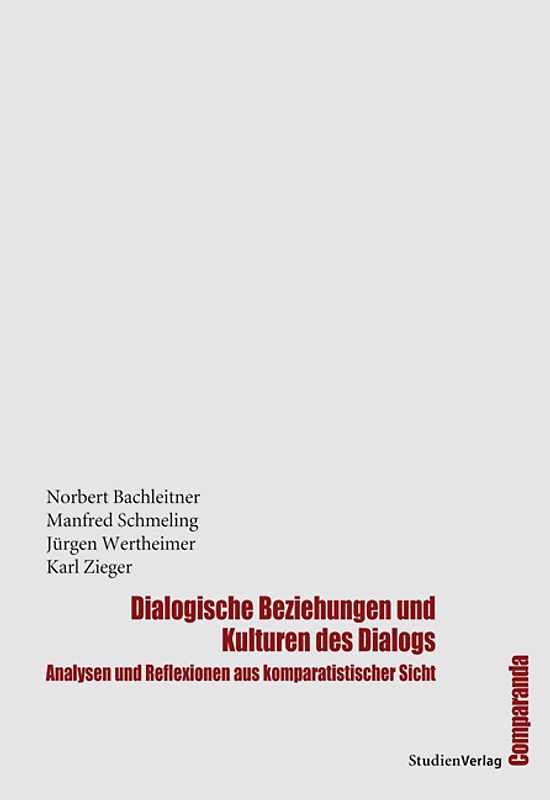 Dialogische Beziehungen und Kulturen des Dialogs