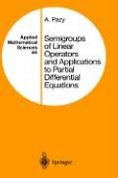 Semigroups of Linear Operators and Applications to Partial Differential Equations