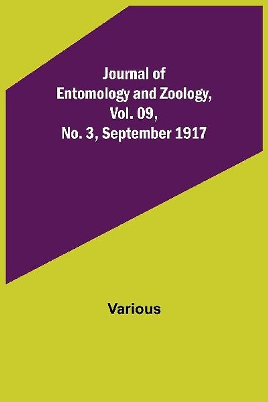 Journal of Entomology and Zoology, Vol. 09, No. 3, September 1917