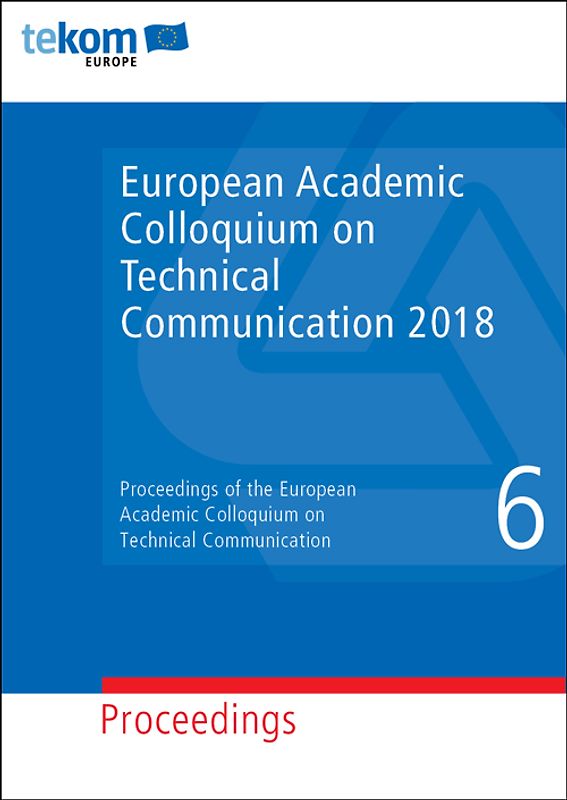 European Academic Colloquium on Technical Communication 2018