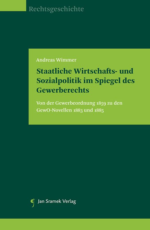 Staatliche Wirtschafts- und Sozialpolitik im Spiegel des Gewerberechts