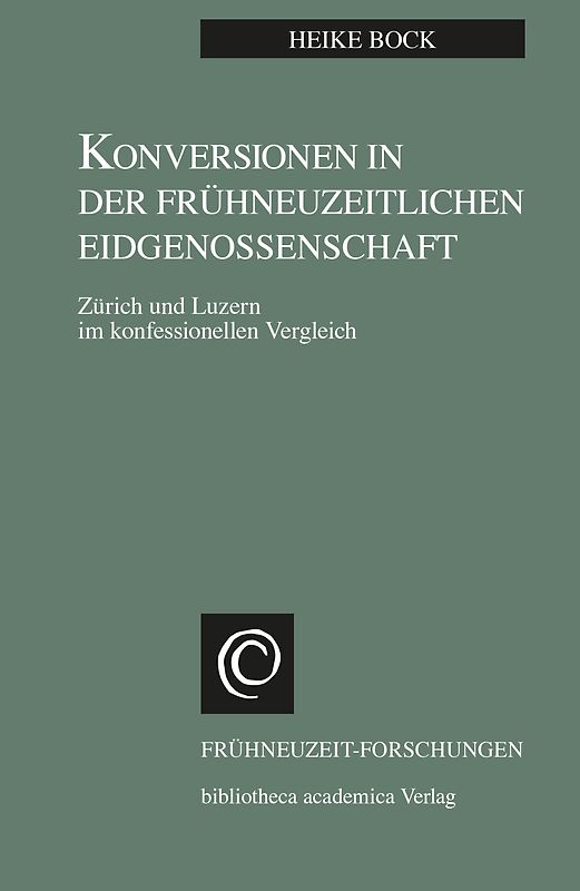Konversionen in der frühneuzeitlichen Eidgenossenschaft