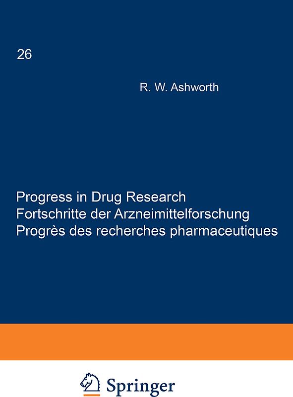 Progress in Drug Research / Fortschritte der Arzneimittelforschung / Progrès des recherches pharmaceutiques