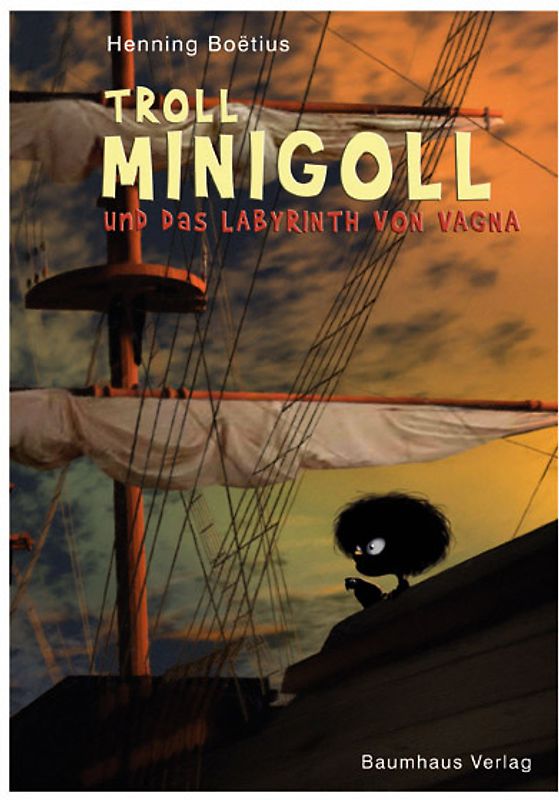 Troll Minigoll und das Labyrinth von Vagna