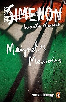 Maigret's Memoirs: Inspector Maigret #35