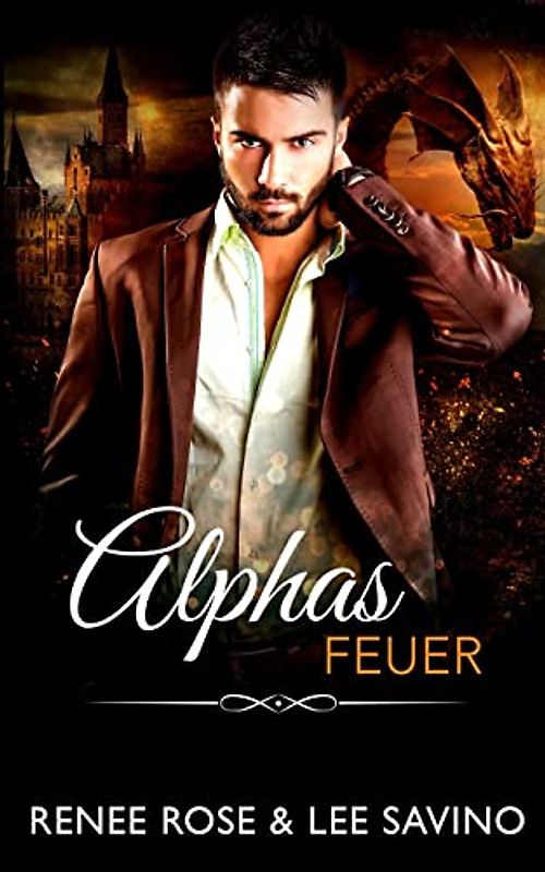 Alphas Feuer (Bad-Boy-Alphas-Serie, Band 16)