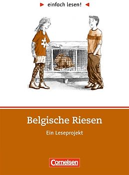einfach lesen! - Leseförderung: Für Lesefortgeschrittene / Niveau 2 - Belgische Riesen