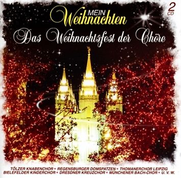 Various - Mein Weihnachten-Das Chöre Weihnachtsfest [2 CDs]