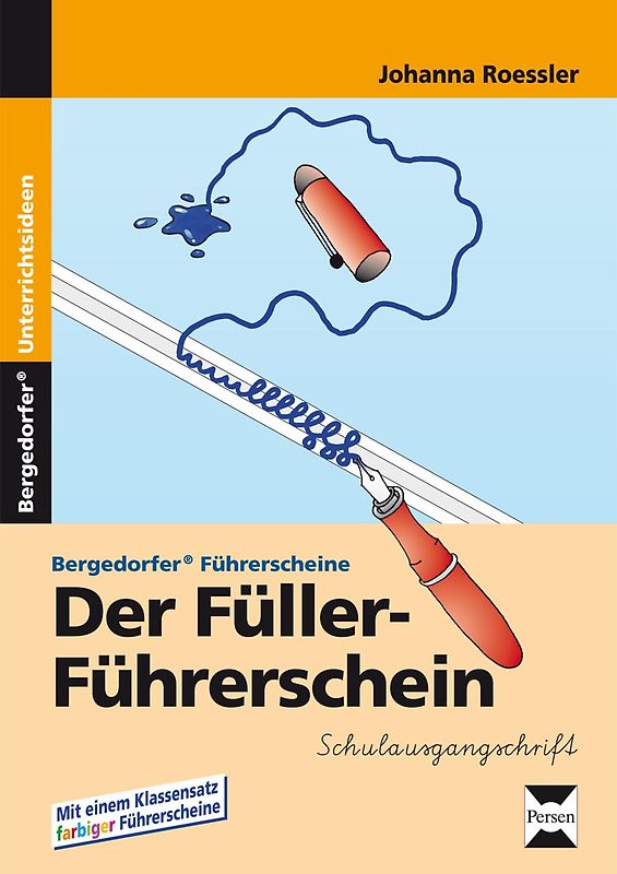 Der Füller-Führerschein - SAS. 1. und 2. Klasse