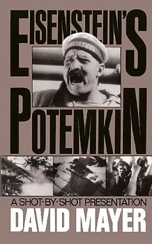 Sergei M. Eisenstein's Potemkin: A Shot-by-shot Presentation (Da Capo Paperback) - Mayer, David