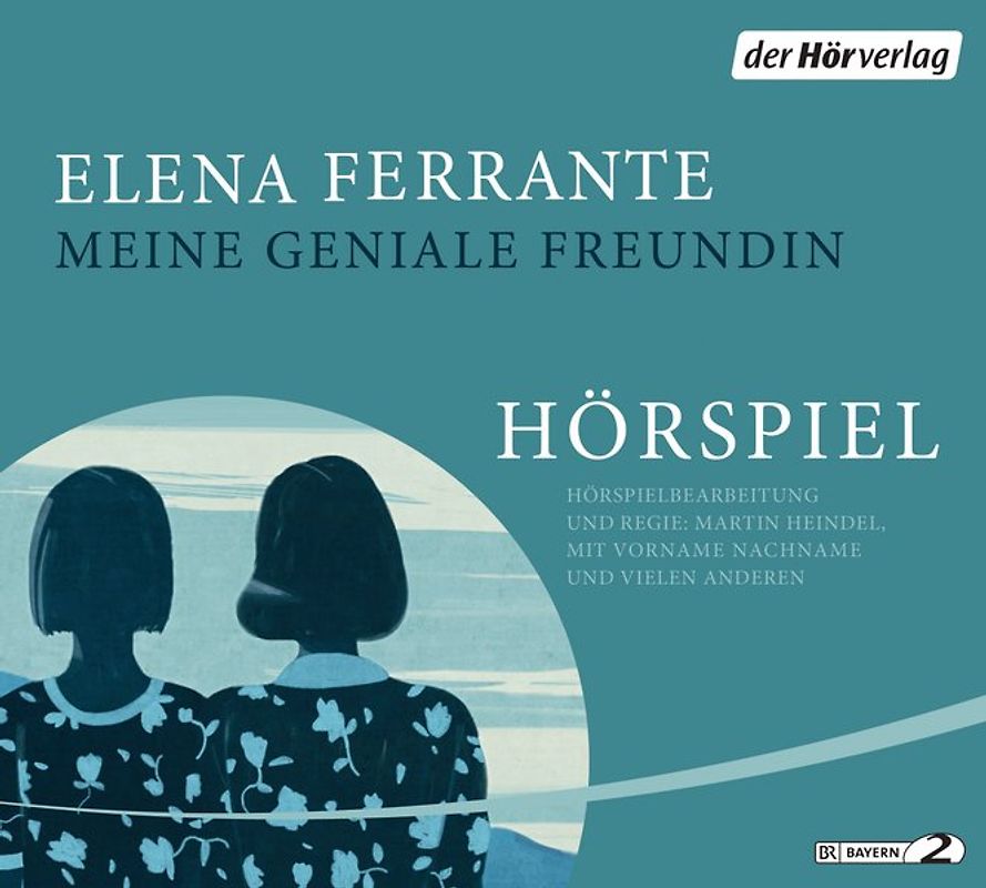 Meine geniale Freundin - Das Hörspiel