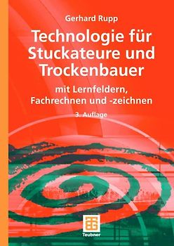 Technologie für Stuckateure und Trockenbauer