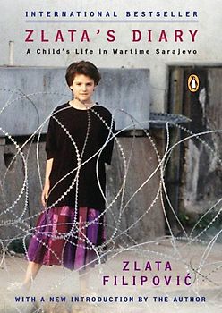 Zlata's Diary: A Child's Life in Wartime SarajevoRevised Edition - Zlata Filipovic