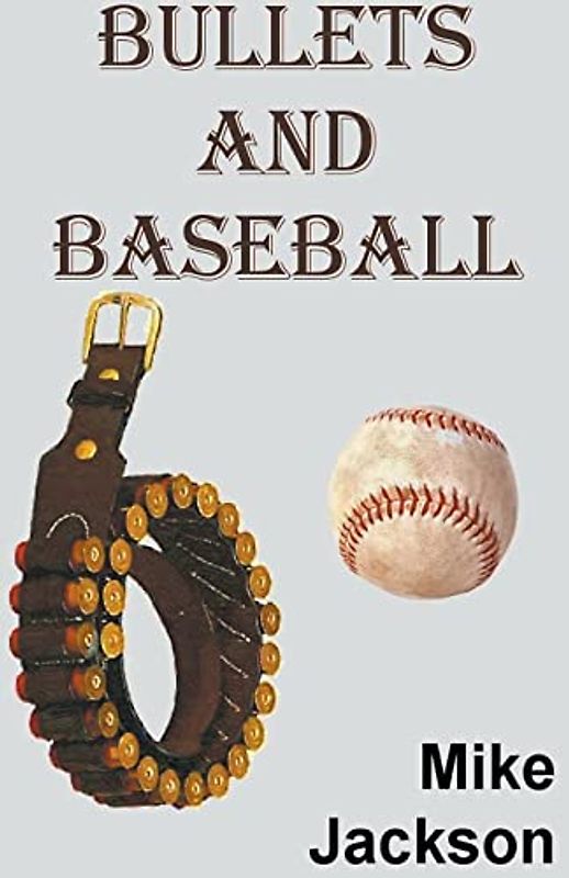 Bullets And Baseball (Jim Scott Books, Band 15)