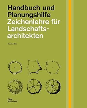 Zeichenlehre für Landschaftsarchitekten