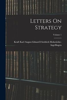 Letters On Strategy; Volume 1