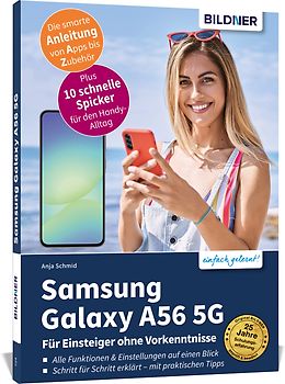 Samsung Galaxy A56 5G - Für Einsteiger ohne Vorkenntnisse