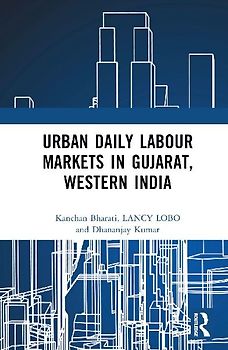 Urban Daily Labour Markets in Gujarat, Western India