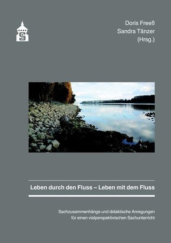 Leben durch den Fluss - Leben mit dem Fluss