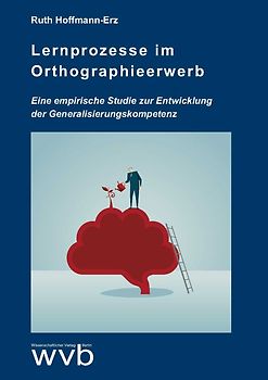 Lernprozesse im Orthographieerwerb