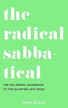The Radical Sabbatical