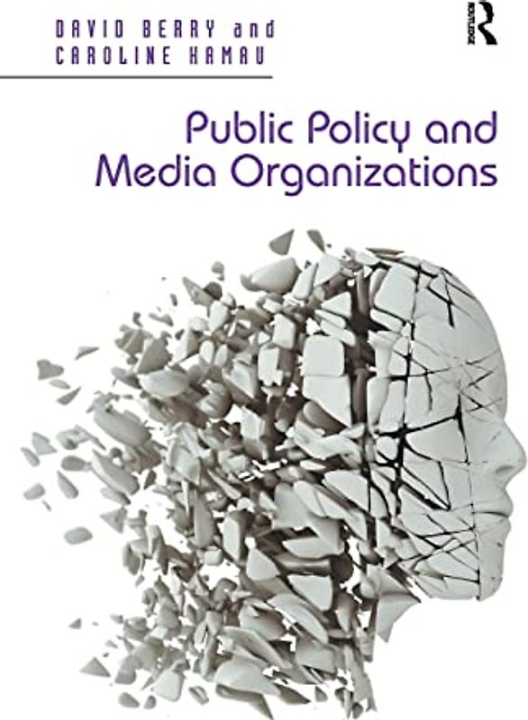 Public Policy and Media Organizations