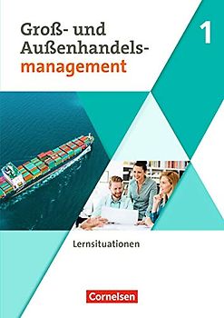 Kaufleute im Groß- und Außenhandelsmanagement - Ausgabe 2020 - Band 1