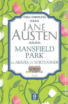 JANE AUSTEN: MANSFIELD PARK, LA ABADÍA DE NORTHANGER