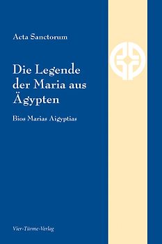 Die Legende der Maria aus Ägypten