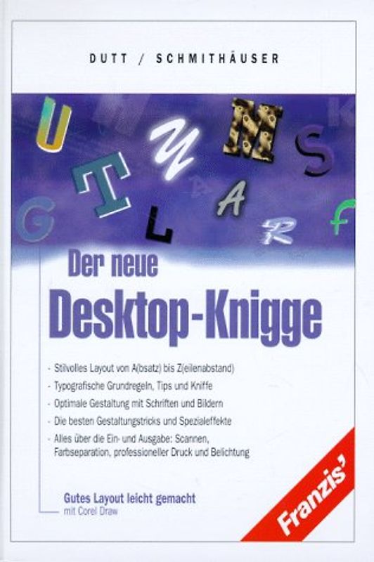 Der neue Desktop-Knigge. Gutes Layout leicht gemacht