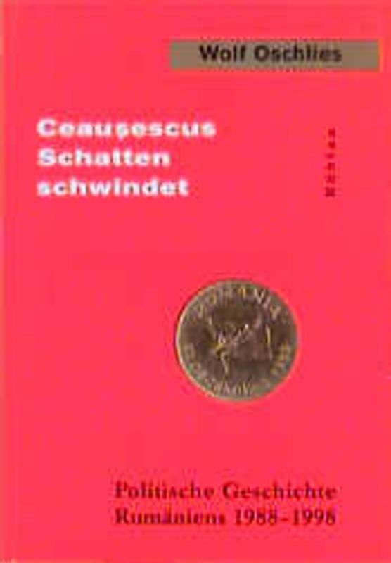 Ceaucescus Schatten schwindet