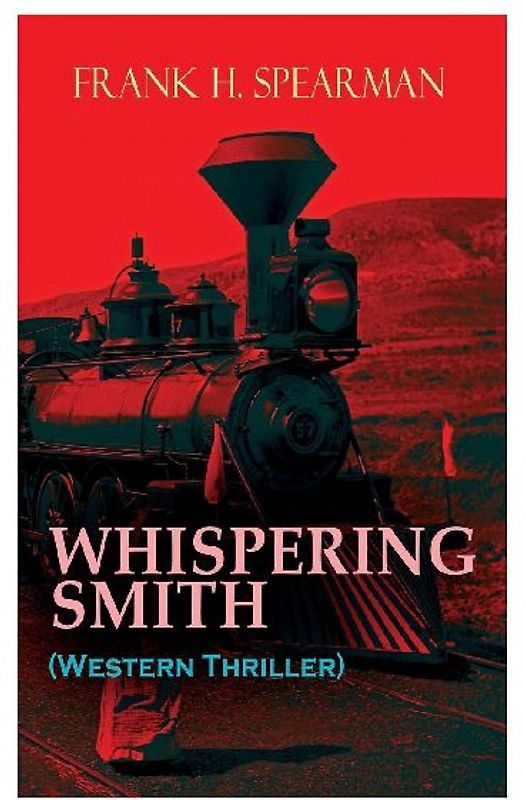 WHISPERING SMITH (Western Thriller)