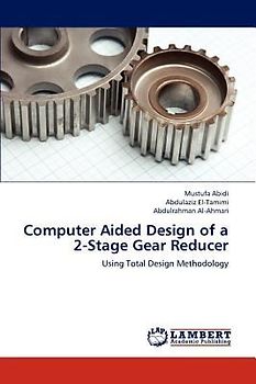 Computer Aided Design of a 2-Stage Gear Reducer