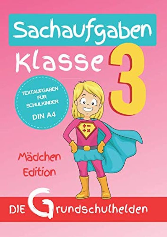 Sachaufgaben Klasse 3: Textaufgaben für Schulkinder DIN A4 - Mädchen Edition