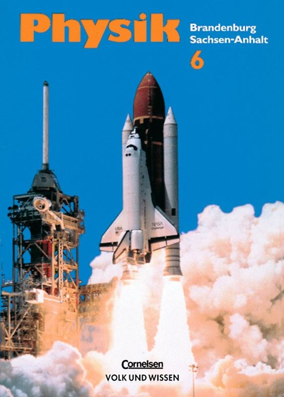Physik - Ausgabe Volk und Wissen - Grundschule Brandenburg und Sekundarschule... / 6. Schuljahr - Schülerbuch