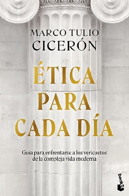 Ética Para Cada Día: Guía Para Enfrentarse a Los Vericuetos de la Vida Moderna / Everyday Ethics