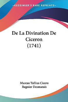 De La Divination De Ciceron (1741)