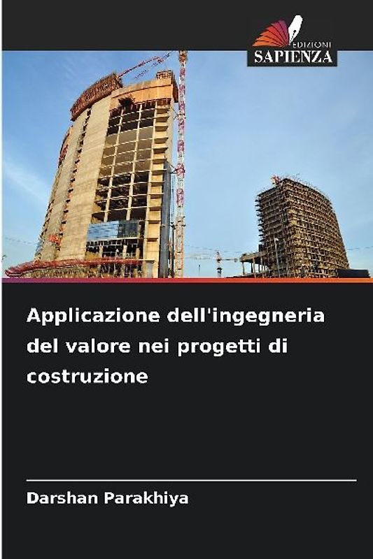 Applicazione dell'ingegneria del valore nei progetti di costruzione