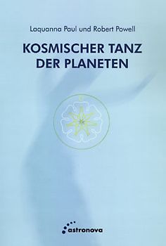 Kosmischer Tanz der Planeten. Vom kreativen Umgang mit den inneren Anteilen