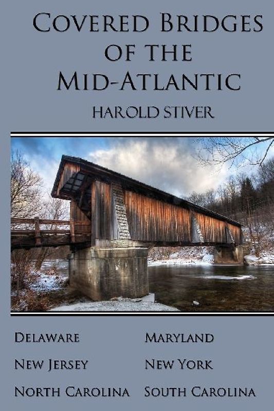 Covered Bridges of the Mid-Atlantic