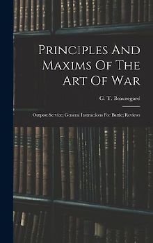 Principles And Maxims Of The Art Of War; Outpost Service; General Instructions For Battle; Reviews