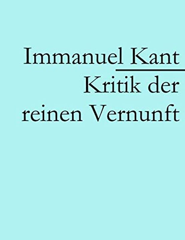 Kritik der reinen Vernunft