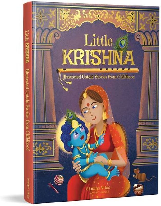 Little Krishna - Illustrated Untold Stories from Childhood