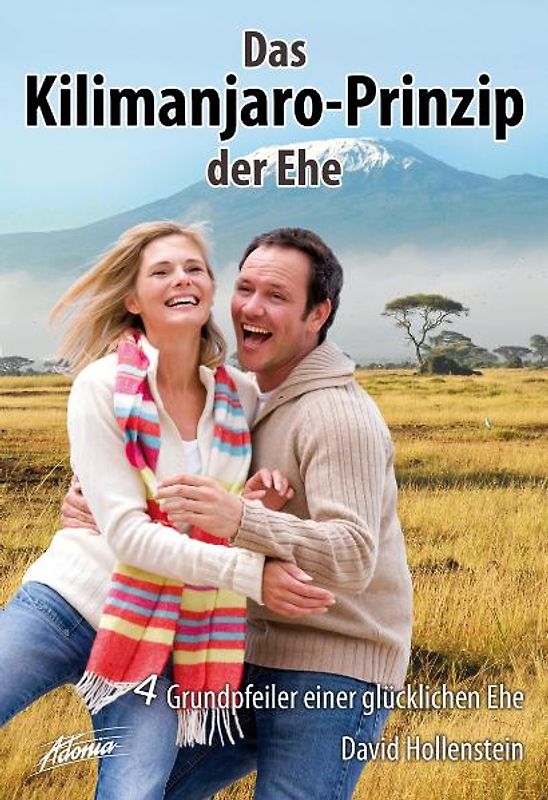 Das Kilimanjaro-Prinzip der Ehe