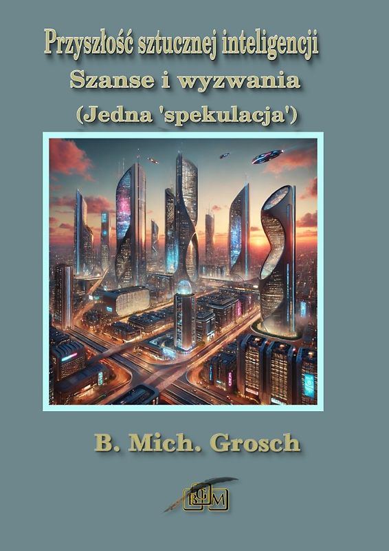 Przyszłość sztucznej inteligencji
